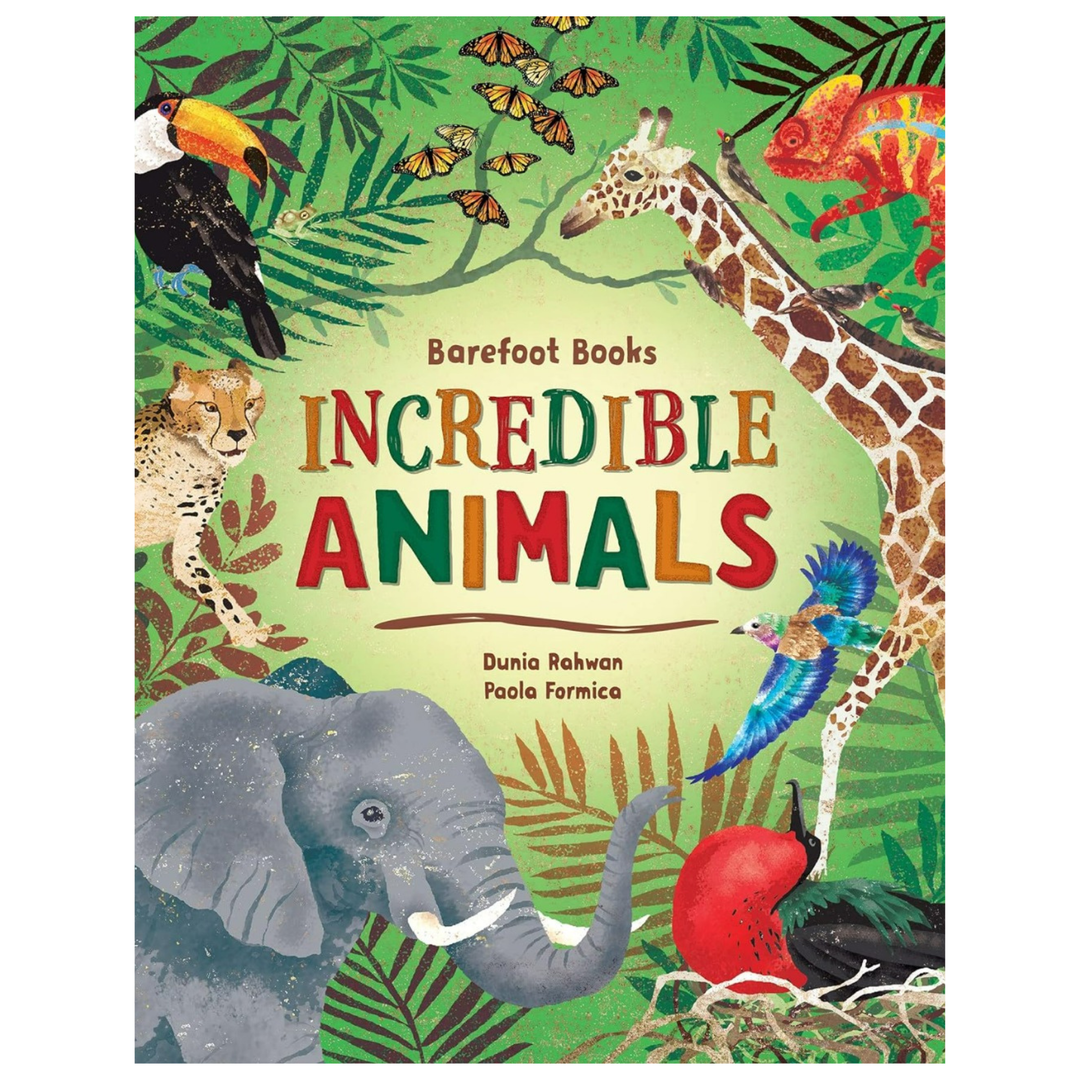 Barefoot Books Incredible Animals